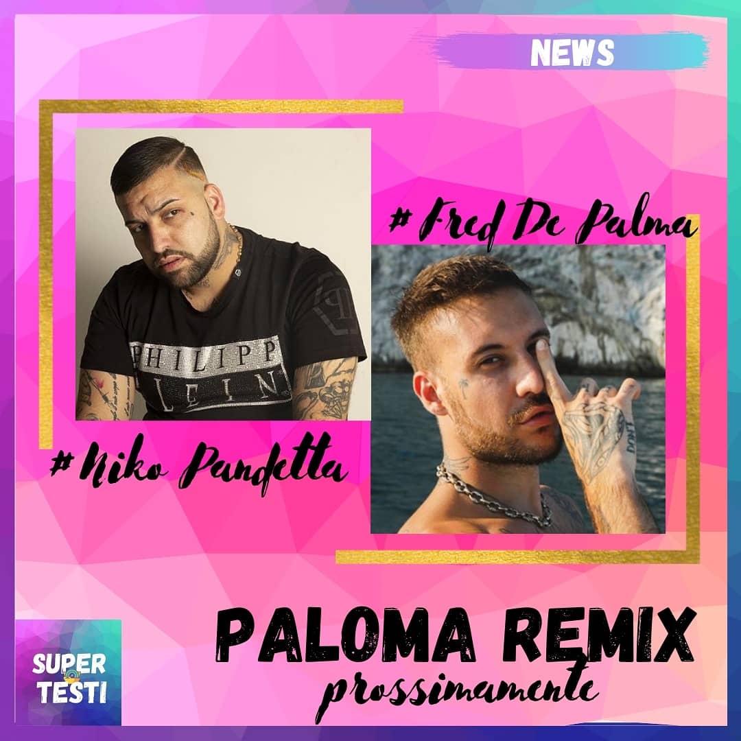 Niko Pandetta nel remix di Paloma di Fred De Palma