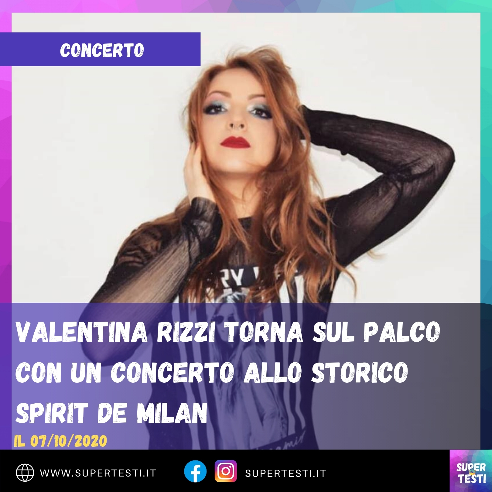 Valentina Rizzi torna sul palco il 07 ottobre con un concerto allo storico Spirit De Milan
