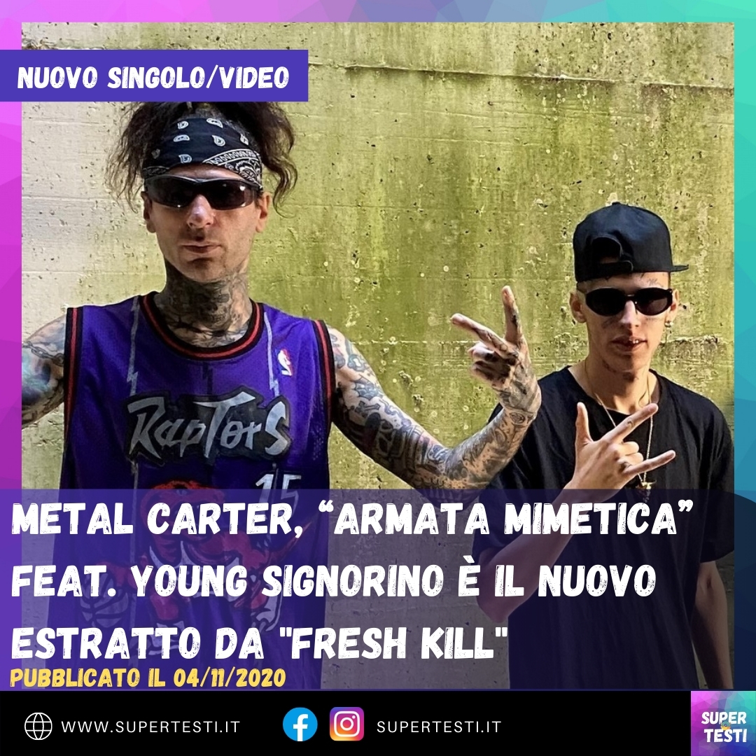 Metal Carter, “Armata Mimetica” feat. Young Signorino è il nuovo estratto da "Fresh Kill"