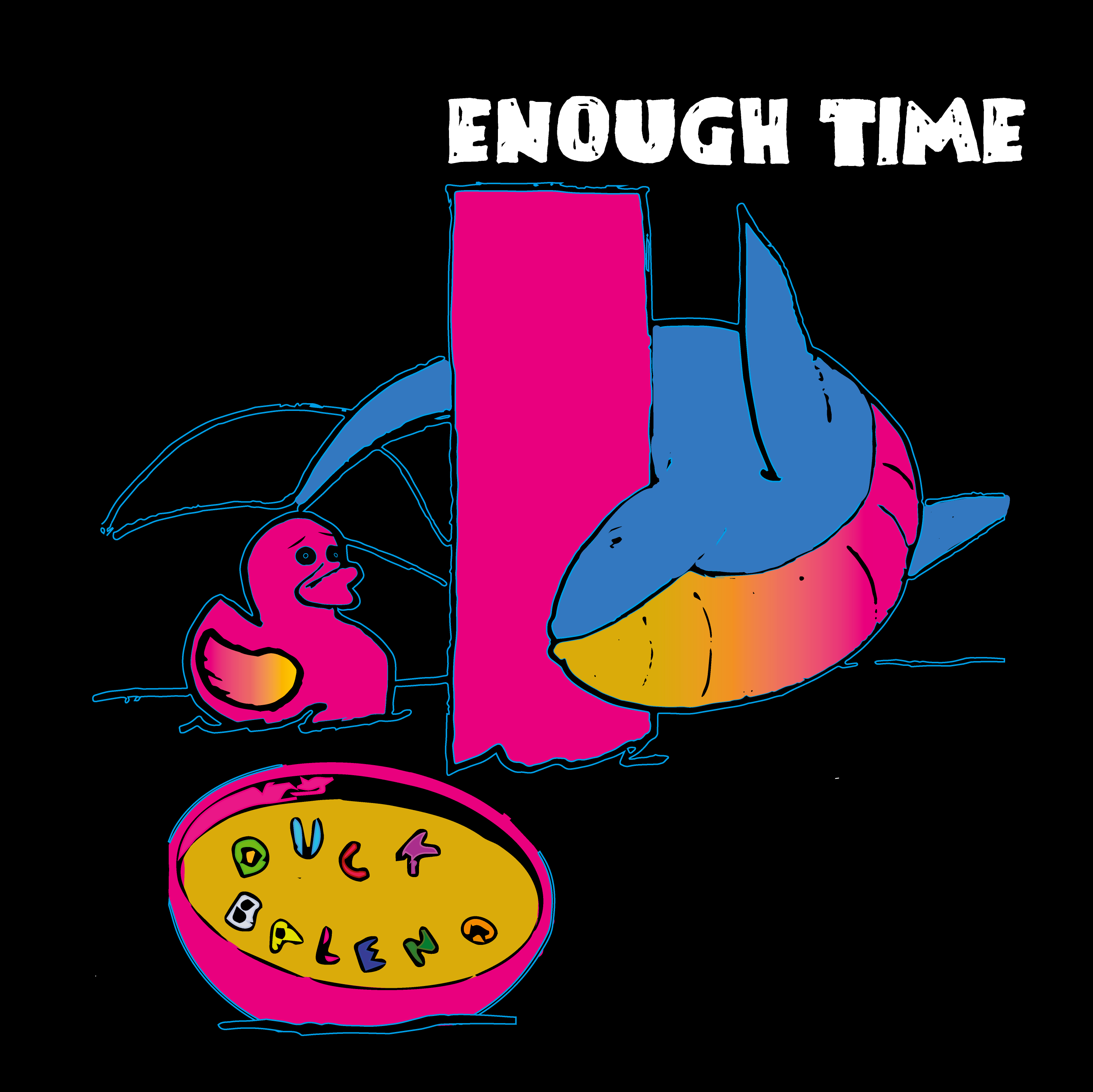"Enough Time" è il primo singolo dei Duck Baleno sponsorizzato Vans,  che ha inserito la band tra i migliori 5 artisti di "VANS MUSIC WANTED"