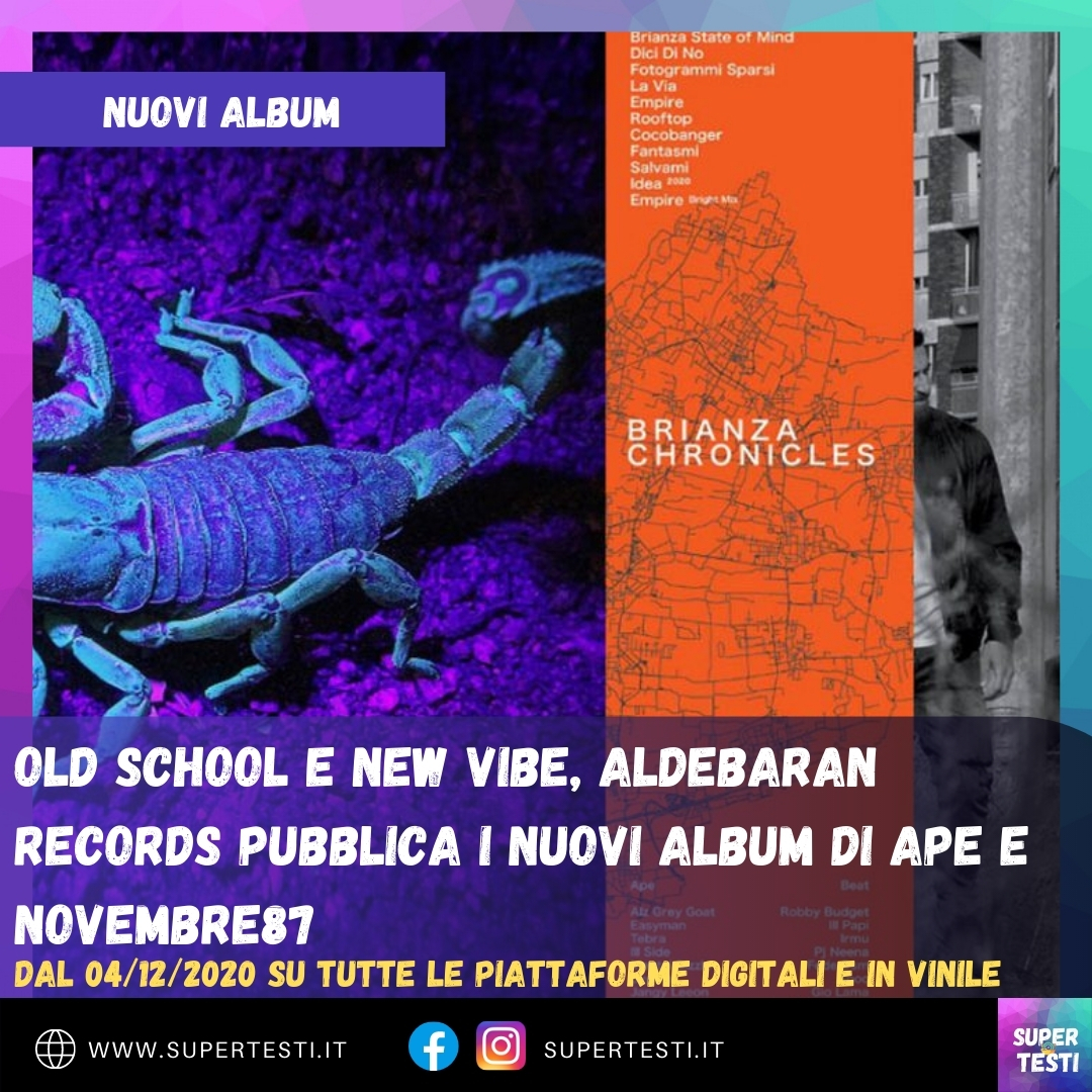 Old school e new vibe, Aldebaran Records pubblica i nuovi album di Ape e Novembre87