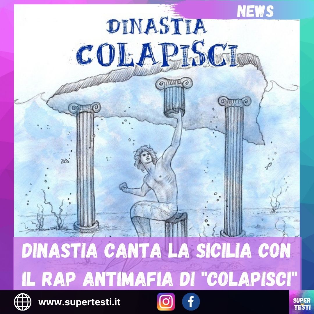 Dinastia canta la Sicilia con il rap antimafia di "Colapisci"
