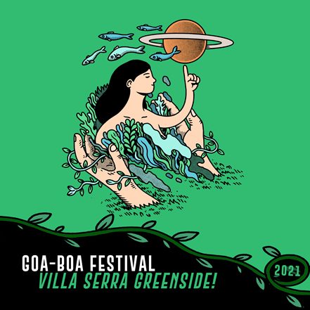 XXIII EDIZIONE GOA-BOA FESTIVAL 2021 TRA SOLSTIZIO ED EQUINOZIO UN’EDIZIONE SPECIALE NEI 10 ETTARI DI VERDE ACCECANTE DEL PARCO STORICO DI VILLA SERRA.